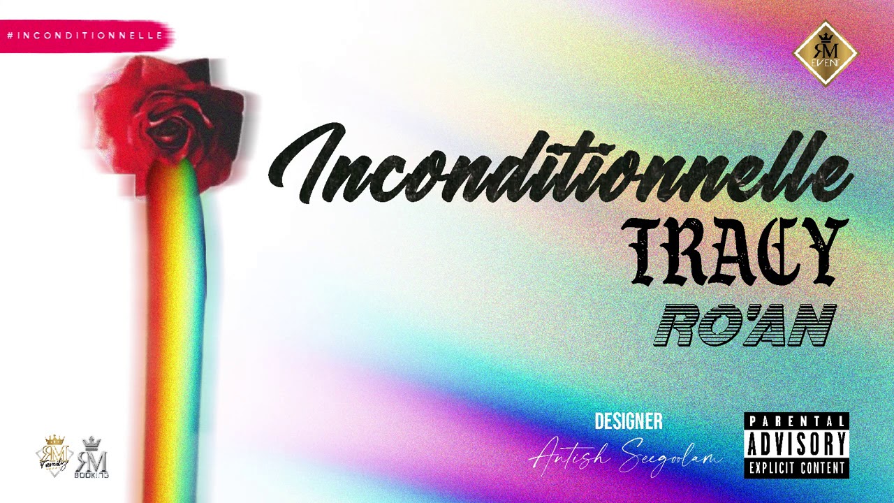Tracy ft. Ro'an - Inconditionnelle 💘