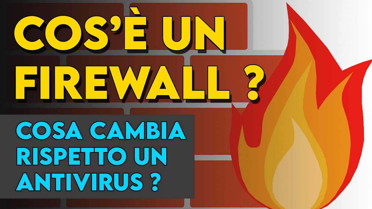 Cos'è un FIREWALL ? | Ne abbiamo veramente bisogno ?