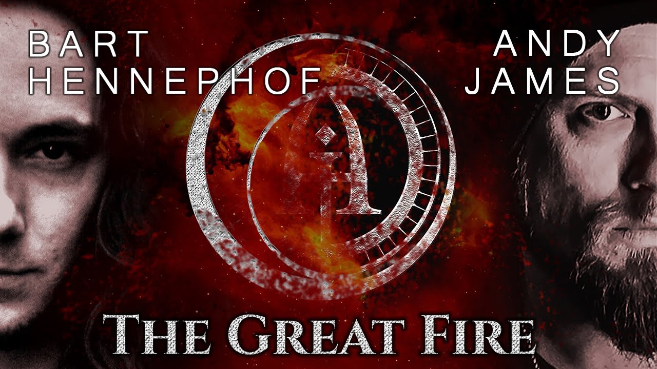 Bart Hennephof - The Great Fire (feat. Andy James)
