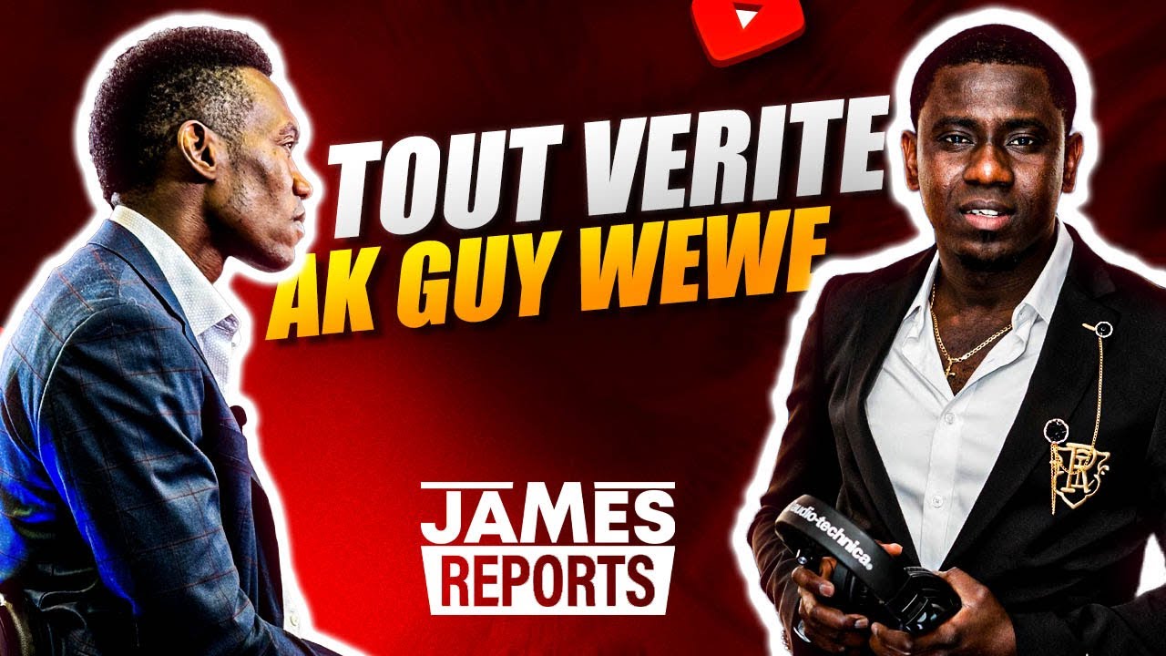 TOUT VERITE AK GUY WEWE