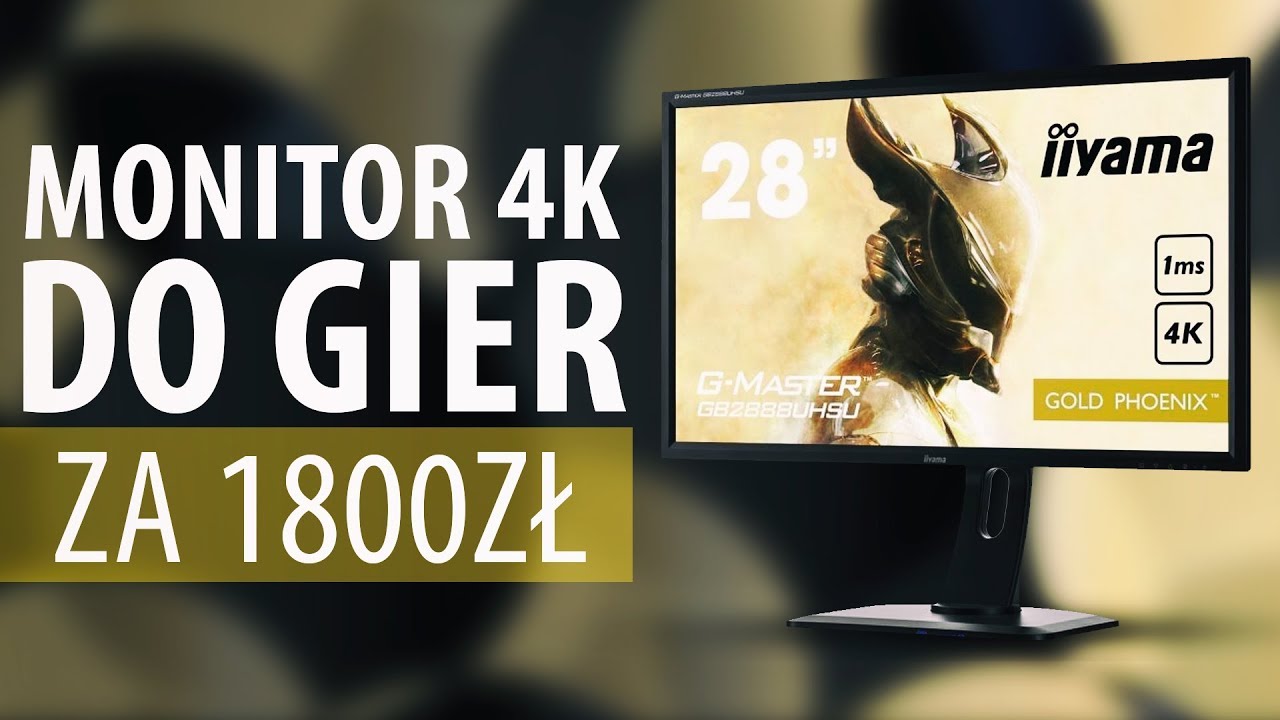iiyama G-Master GB2888UHSU - Test Monitora 4K do gier