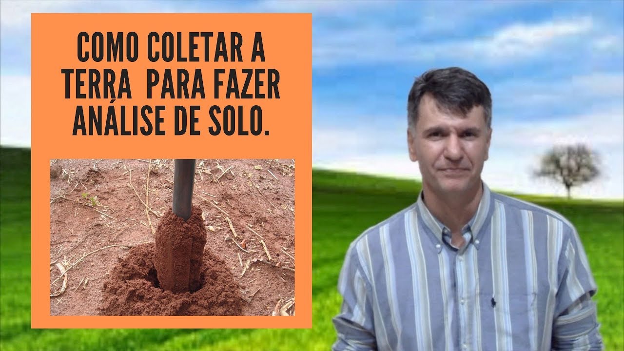 COMO COLETAR O SOLO PARA FAZER ANÁLISE
