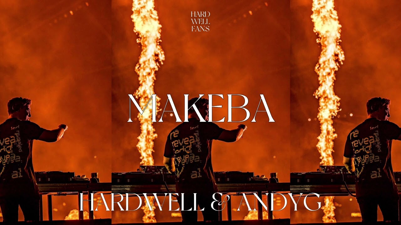 Jain - MAKEBA (HARDWELL & ANDYG EXTENDED BOOTLEG)