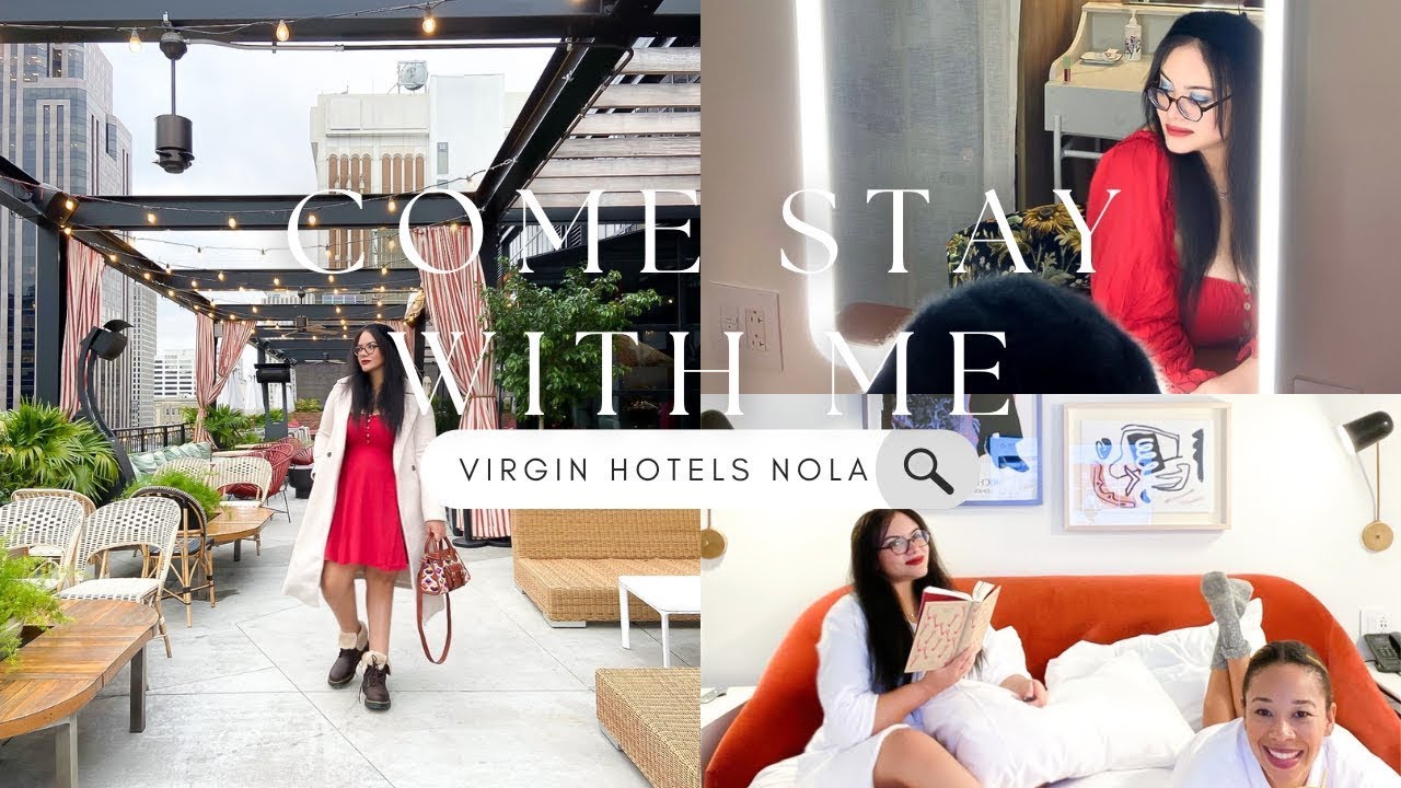 Come Stay With Me: Virgin Hotels New Orleans Chamber King Room Tour!