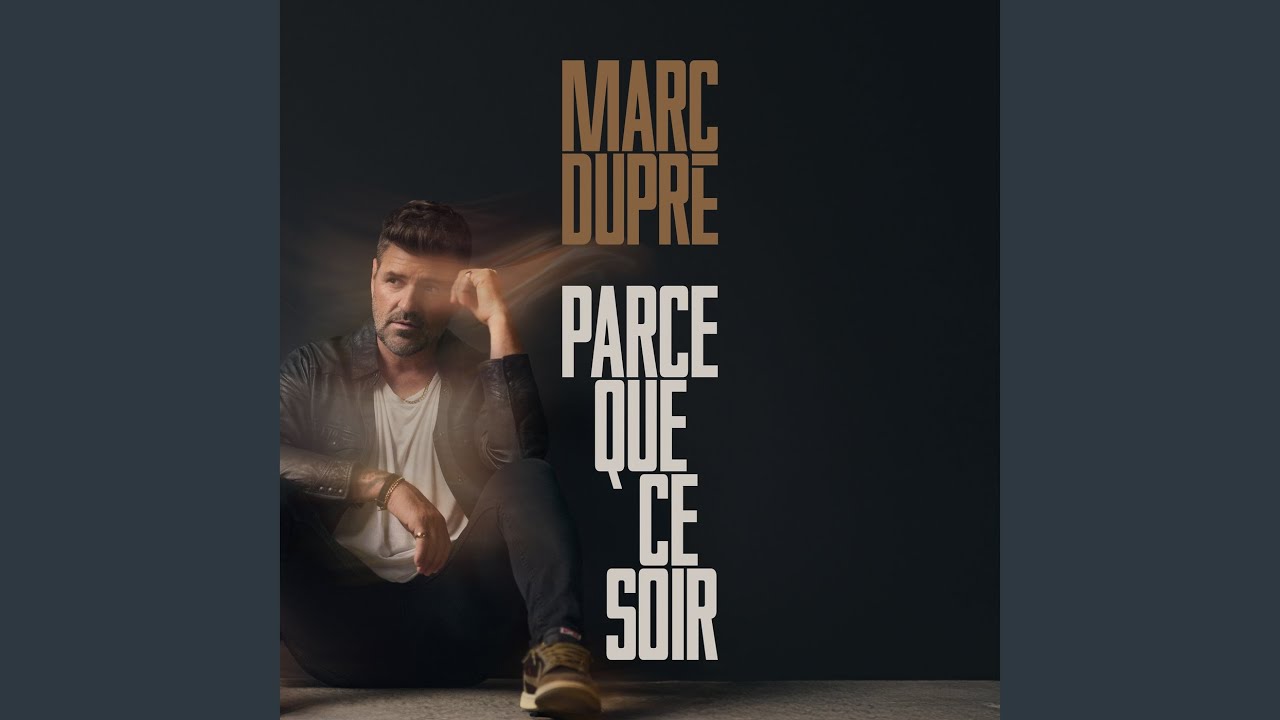 Parce que ce soir