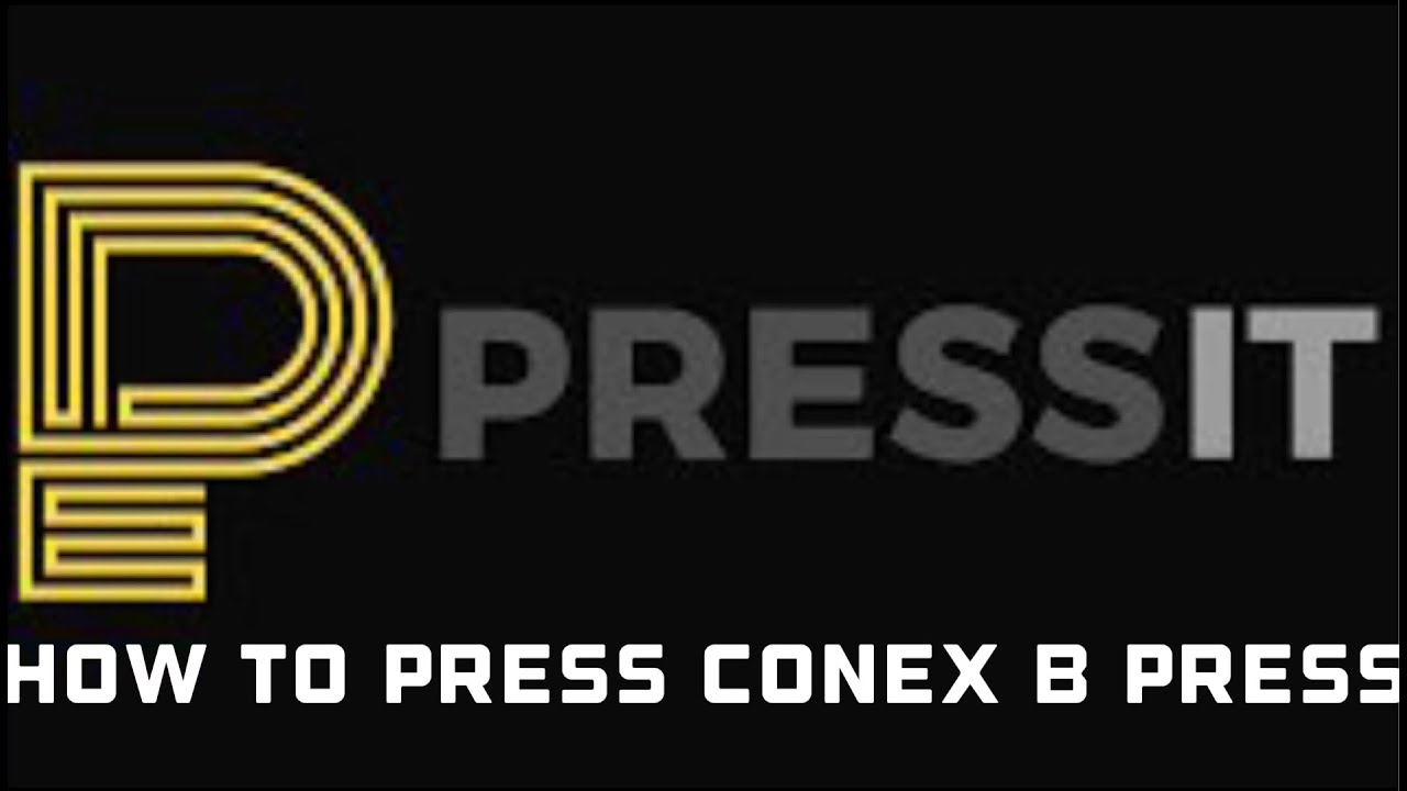 How to press using Conex b press