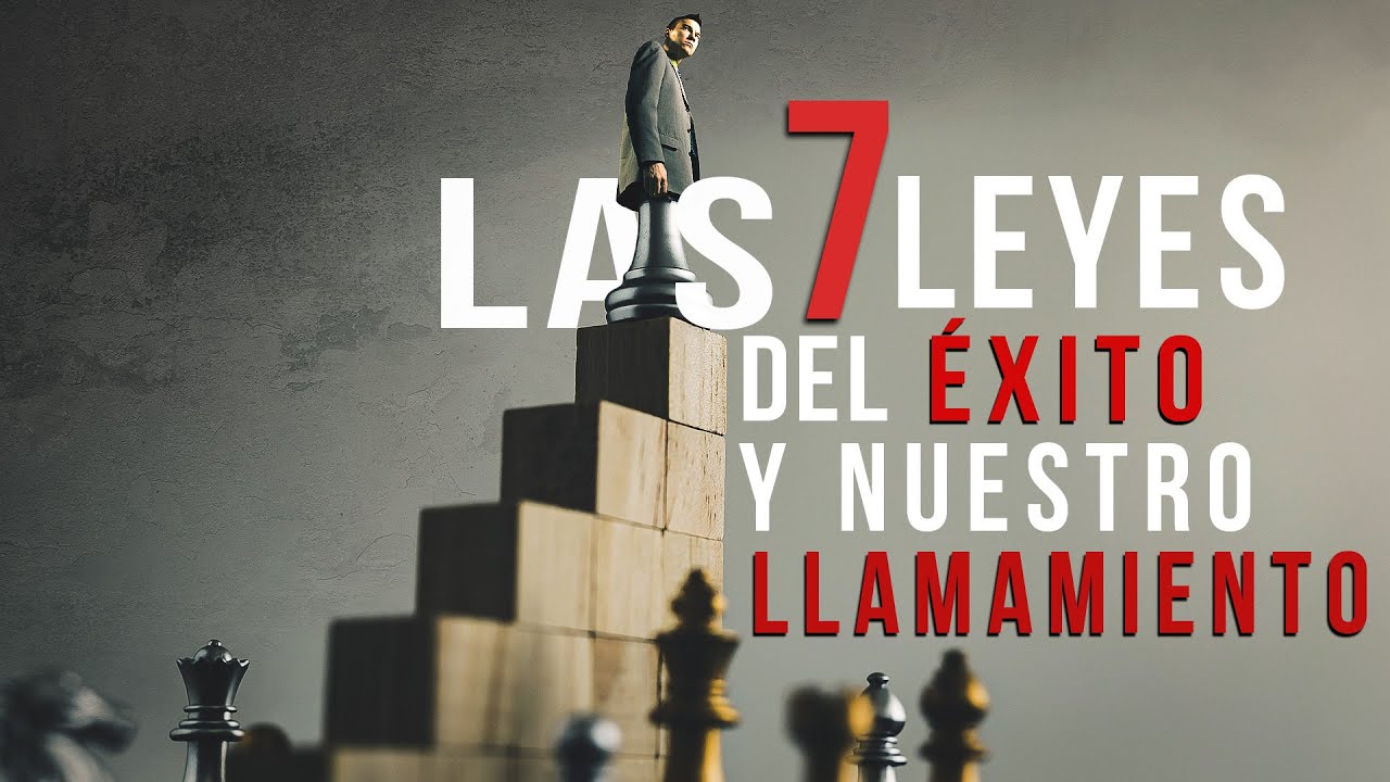 Las 7 leyes del éxito y nuestro llamamiento. M. Hernández. 06/01/2024.