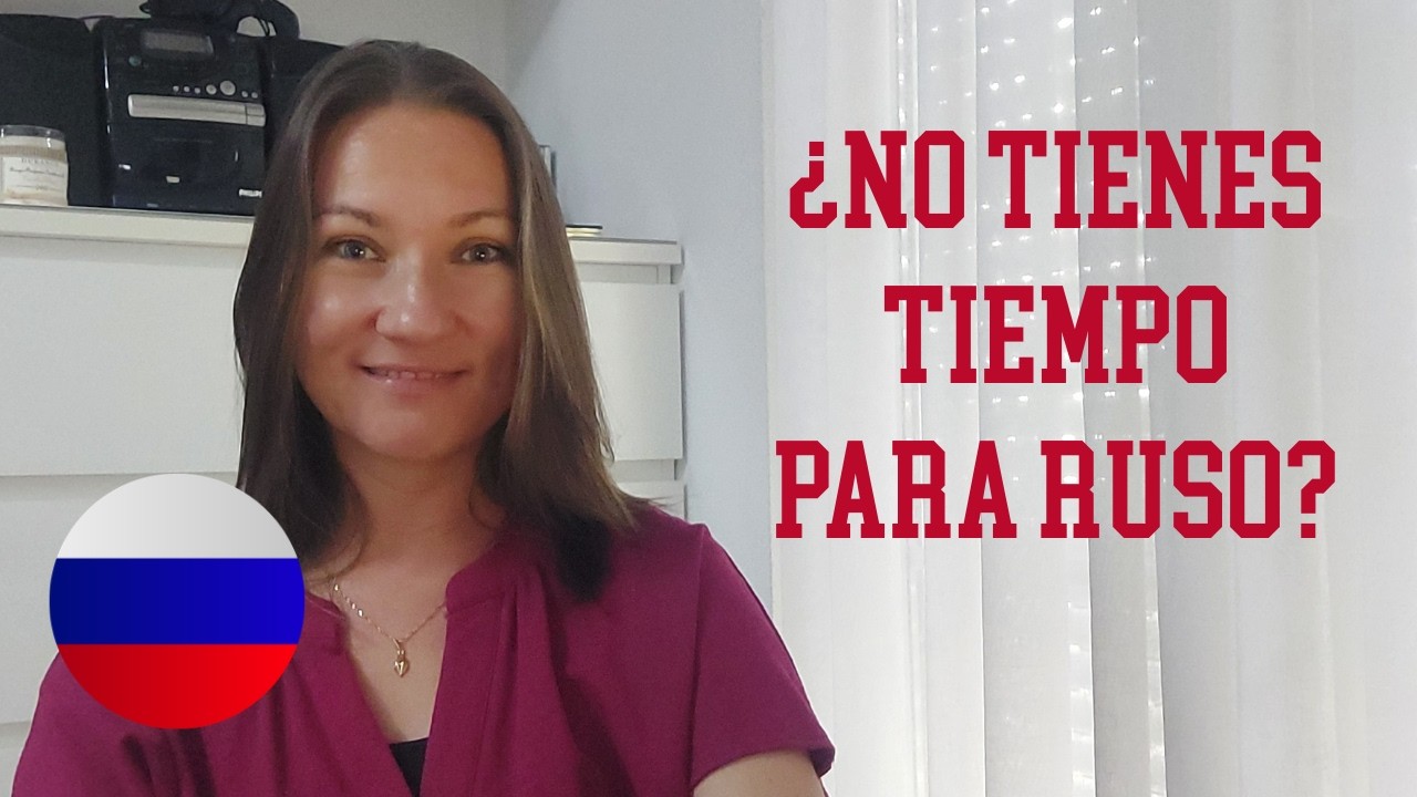 No tienes tiempo para ruso? Aquí está la solución
