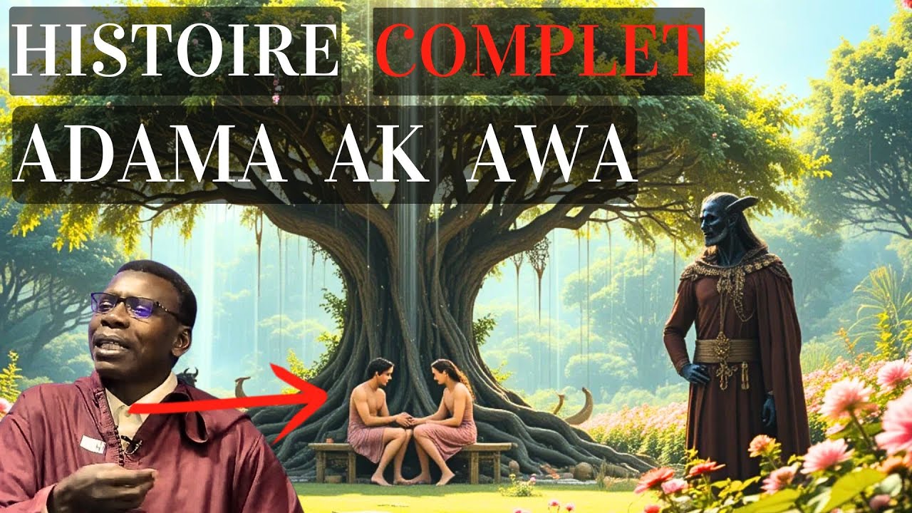 ADAMA🔥HISTOIRE COMPLETE   PAR PR MADIAMA FALL