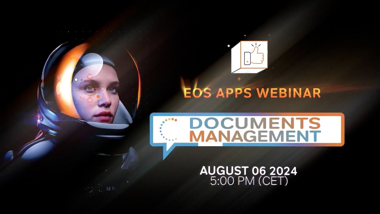 EOS Apps on-demand webinar: Documents Management