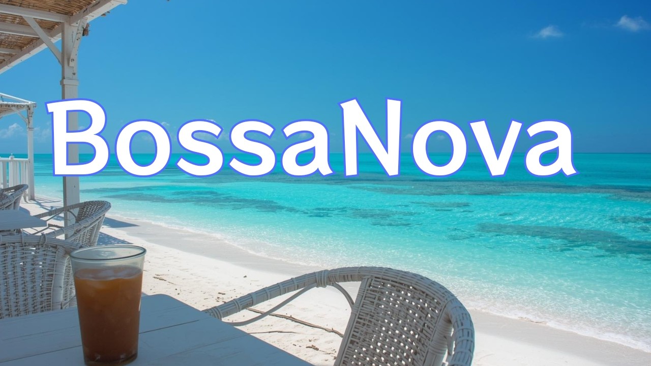 Seaside Bossa Nova – Cozy Café Ambience for Work & Focus (2 Hours)