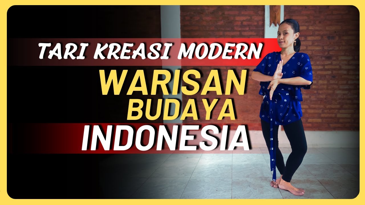 Tari Kreasi Nusantara Modern - TARI WARISAN BUDAYA INDONESIA - Mudah untuk anak dan pemula