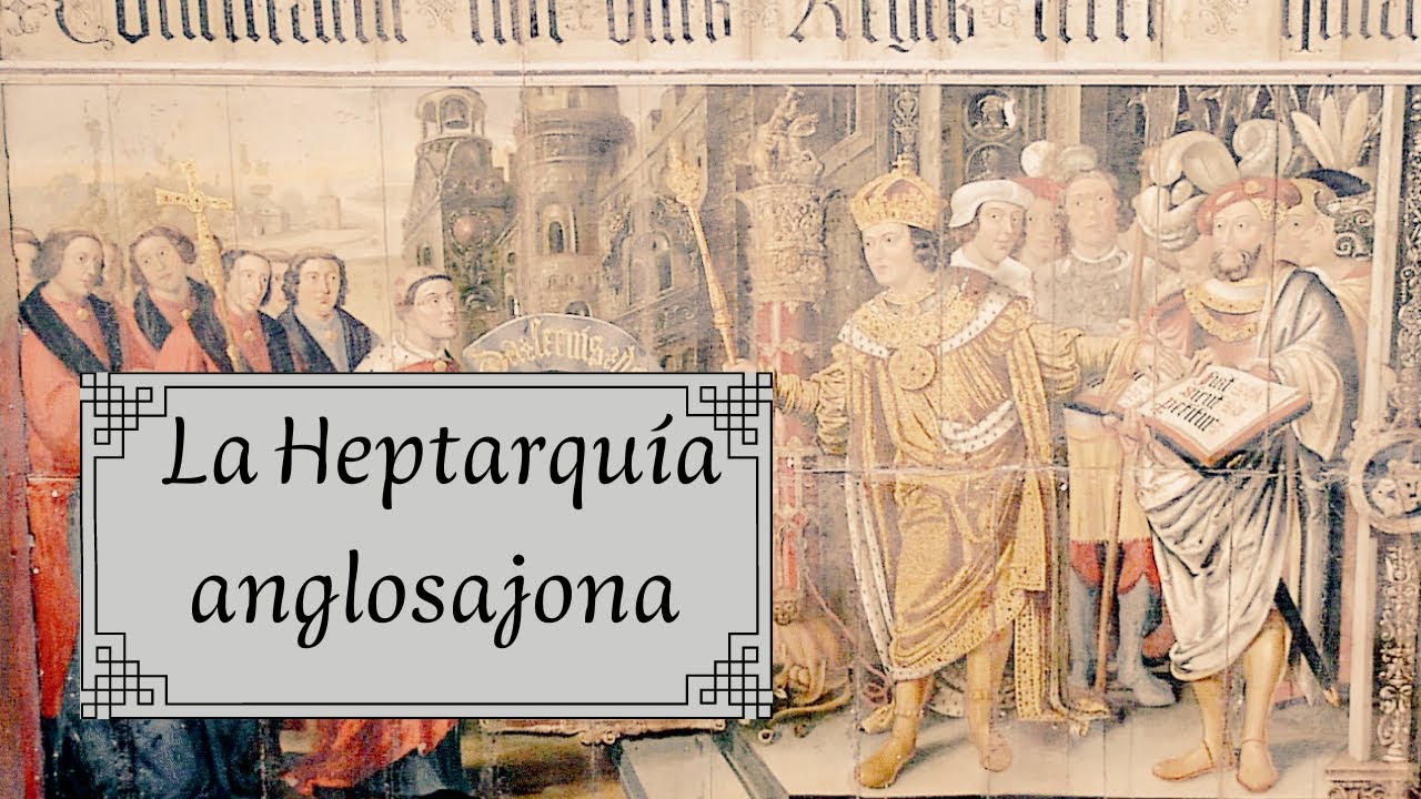 La heptarquía anglosajona