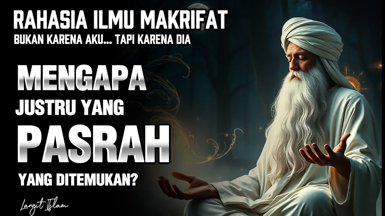 AKU TIDAK MENCARI, TAPI DITEMUKAN – ILMU MAKRIFAT SEBAGAI PEMBERIAN, BUKAN PENCARIAN 🌟