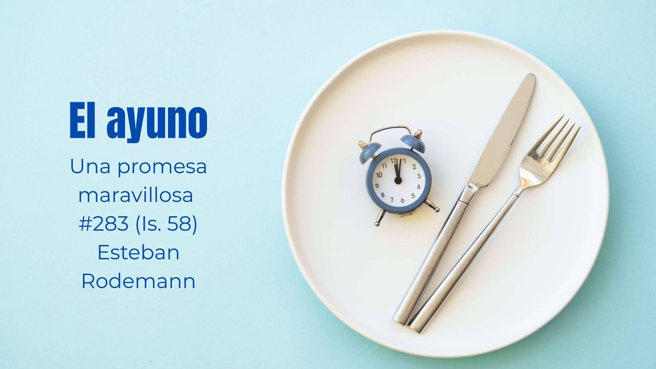 Una promesa maravillosa #283 (Is. 58)