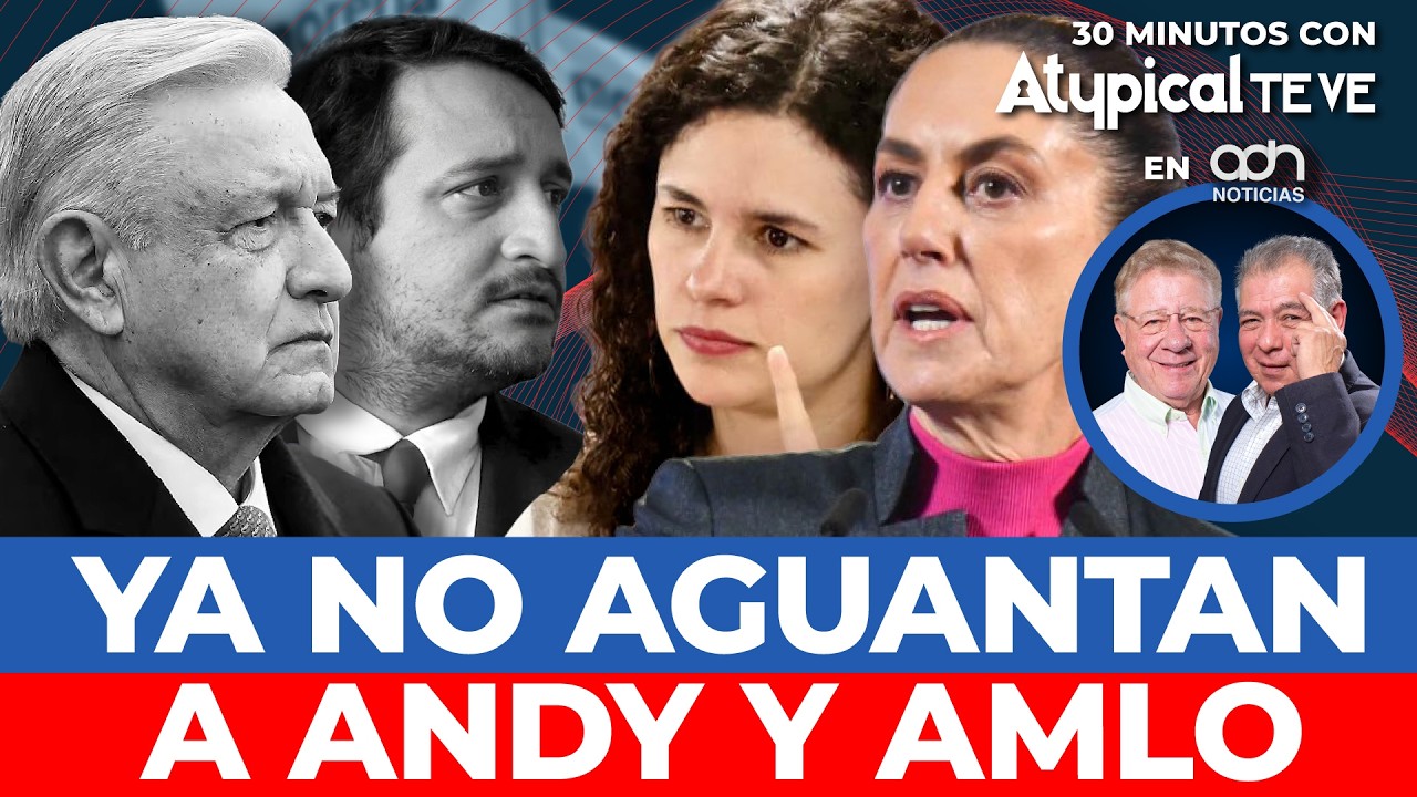 ¡EXPLOTA MORENA! Sheinbaum y Luisa Alcalde planean deshacerse de AMLO y Andy López Beltrán