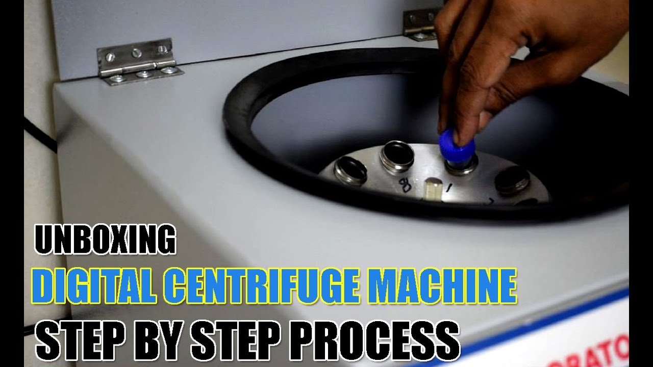 CENTRIFUGE MACHINE UNBOXING AND STEP BY STEP PROCESS | CENTRIFUGATION  PROCESS | DIGITAL CENTRIFUGE