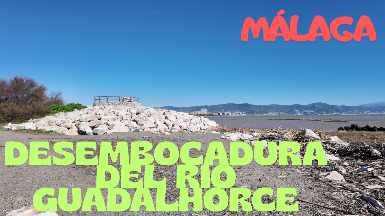 Desembocadura del RÍO GUADALHORCE. Málaga.