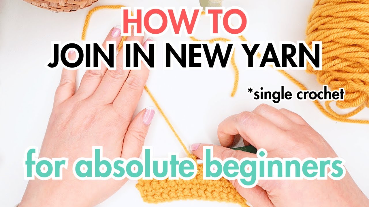 Как соединить новый клубок пряжи — столбик без накида | Урок для абсолютных новичков