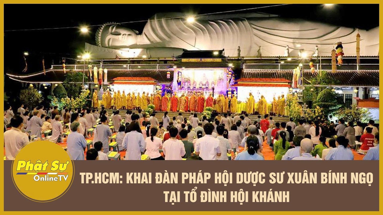 TP.HCM: Khai đàn Pháp hội Dược Sư Xuân Bính Ngọ tại Tổ đình Hội Khánh