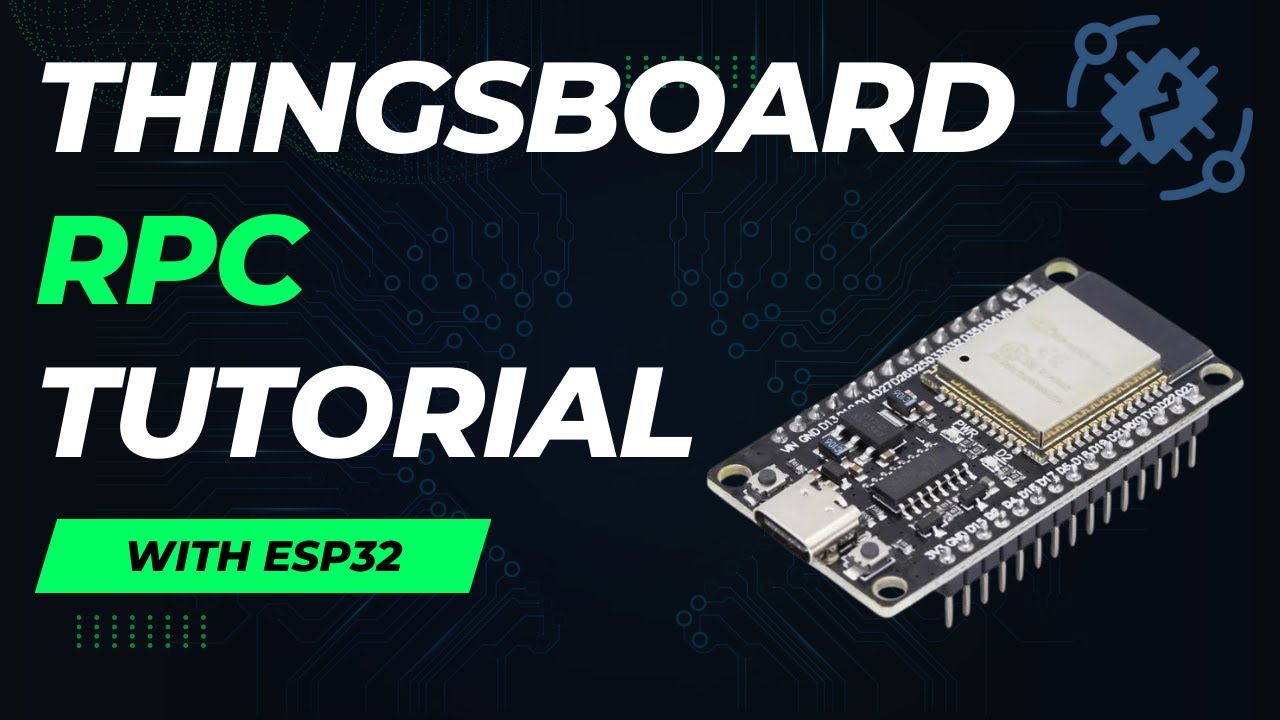 Учебное пособие по RPC для Thingsboard | Как подключить esp32 к Thingsboard