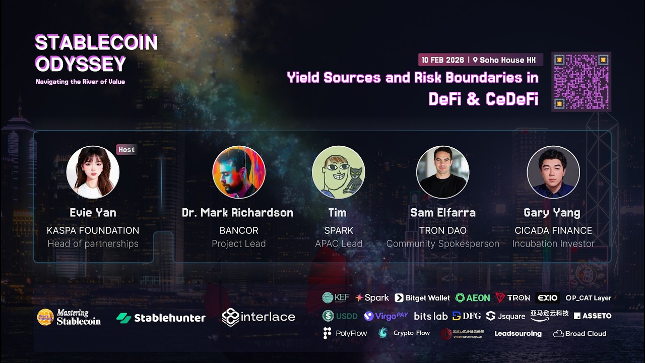 🔥 Panel 4 | Stablecoin Odyssey 2026 · Hong Kong: Yield Sources and Risk Boundaries in DeFi & CeDeFi