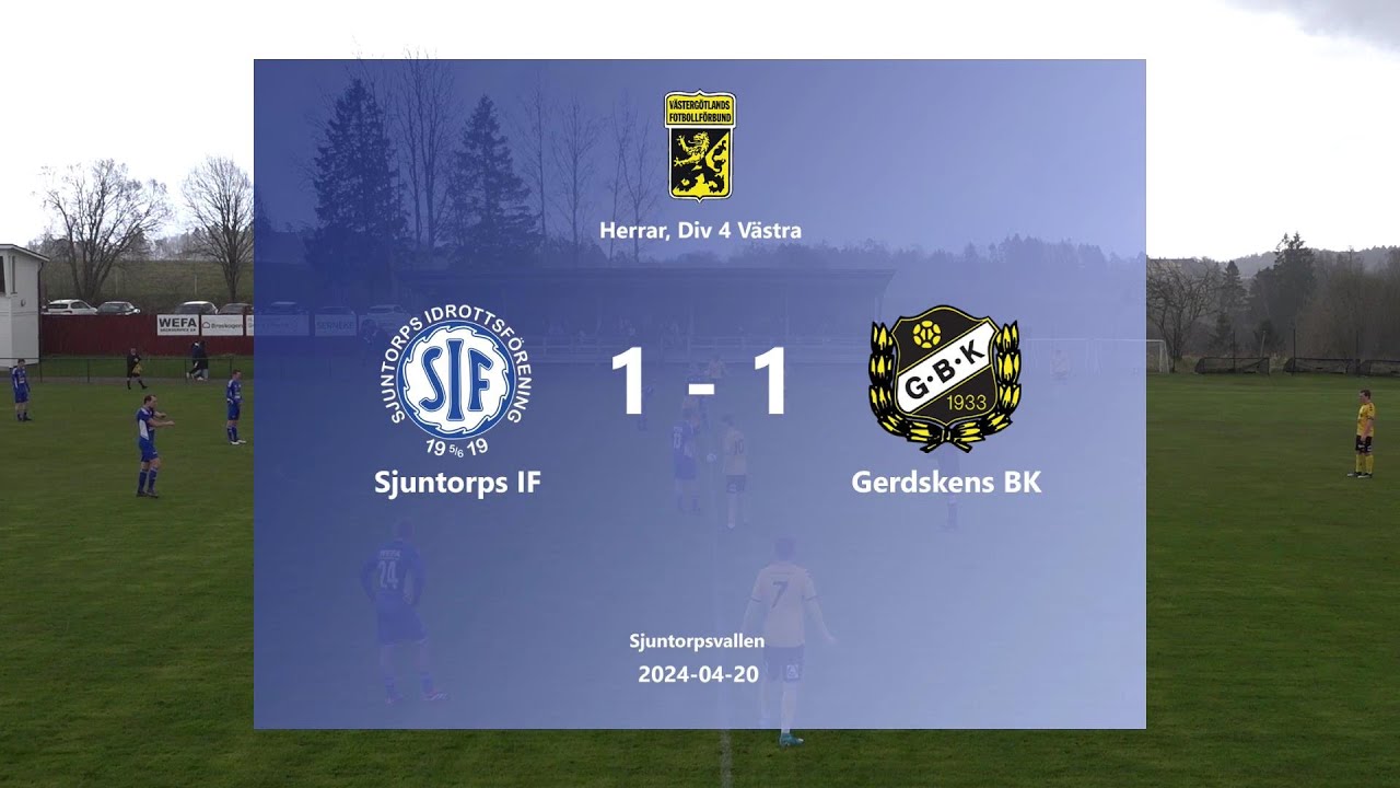 240420 Sjuntorps IF - Gerdskens BK, Höjdpunkter