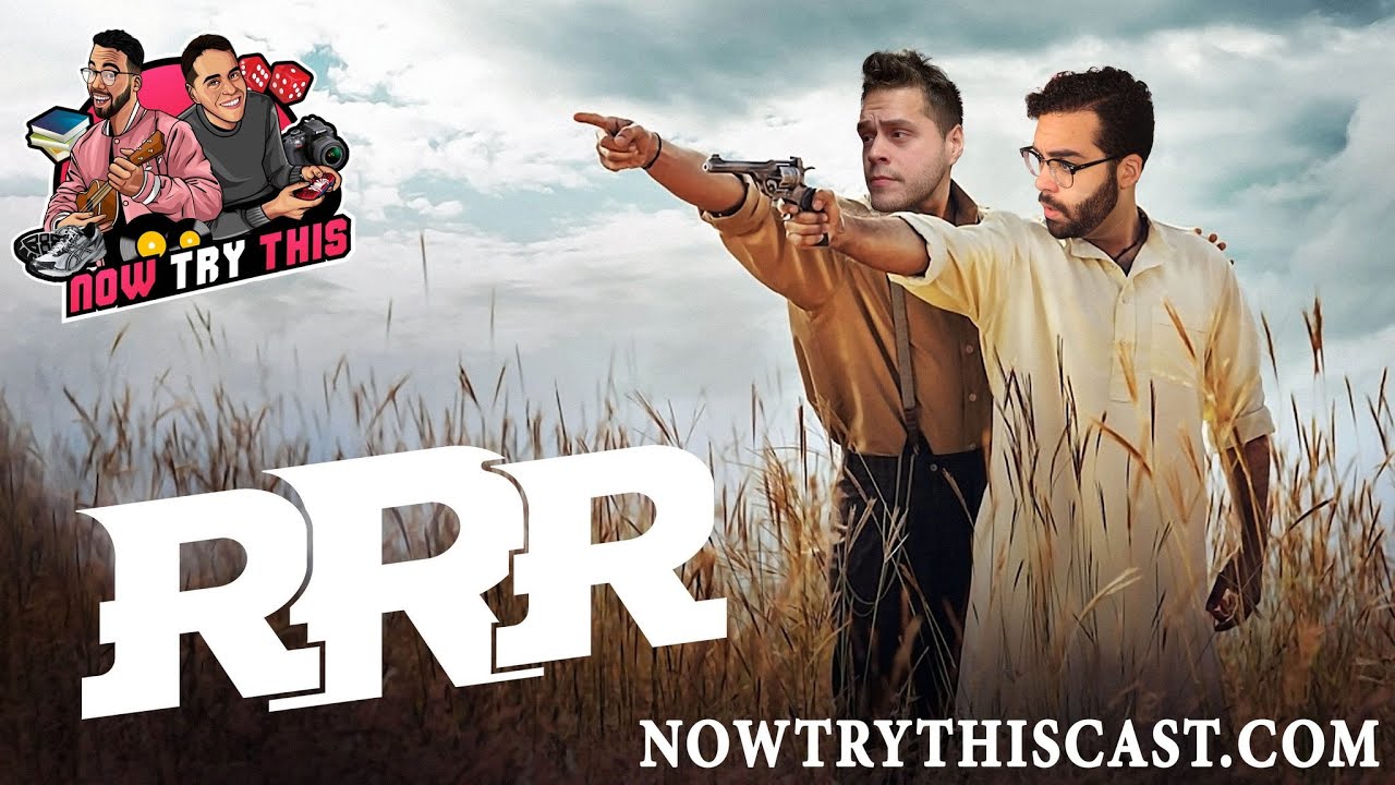 The Greatest Action Movie Ever Made: RRR: Now Try This Podcast
