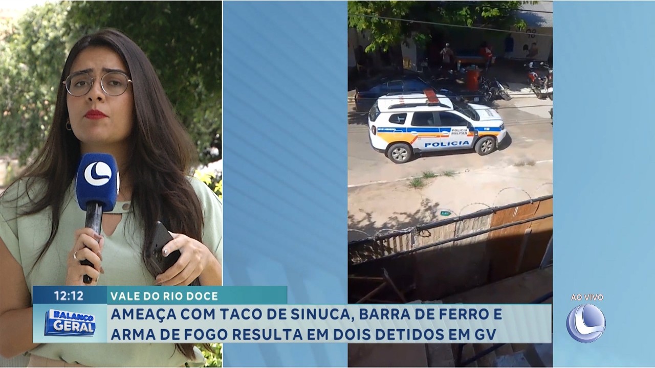 GV: Ameaça com taco, barra e arma termina com dois detidos.