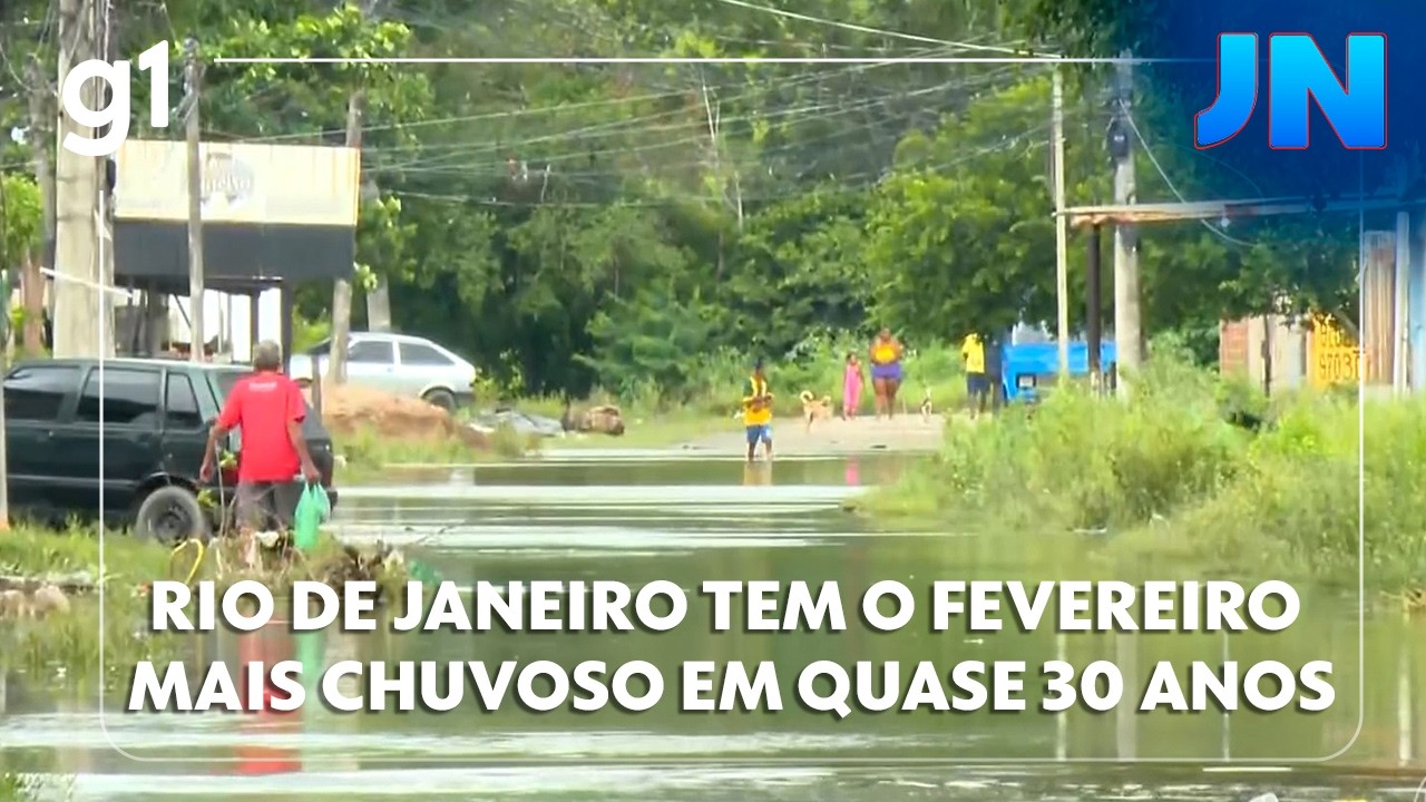 JN: Rio de Janeiro tem o fevereiro mais chuvoso em quase 30 anos