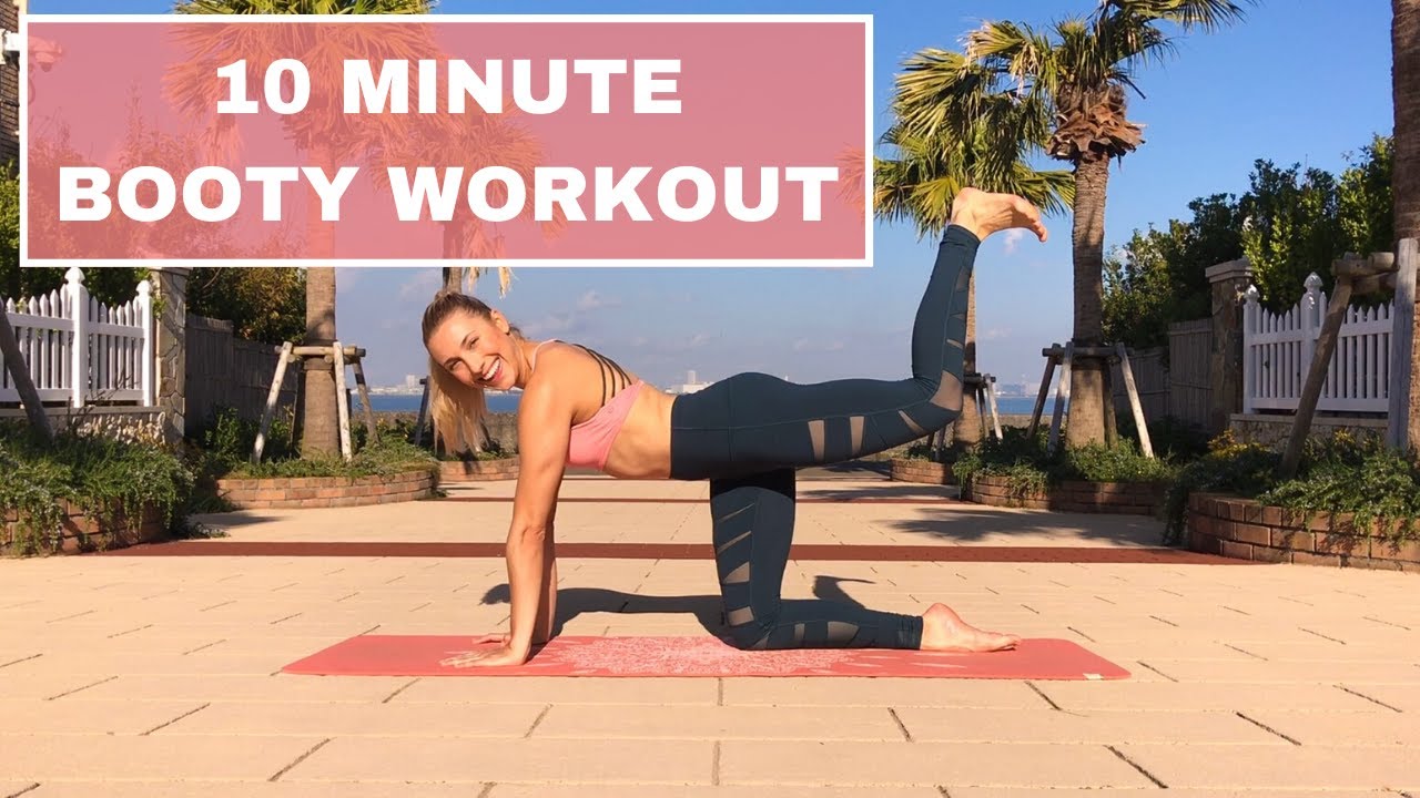 10 MINUTE BOOTY WORKOUT