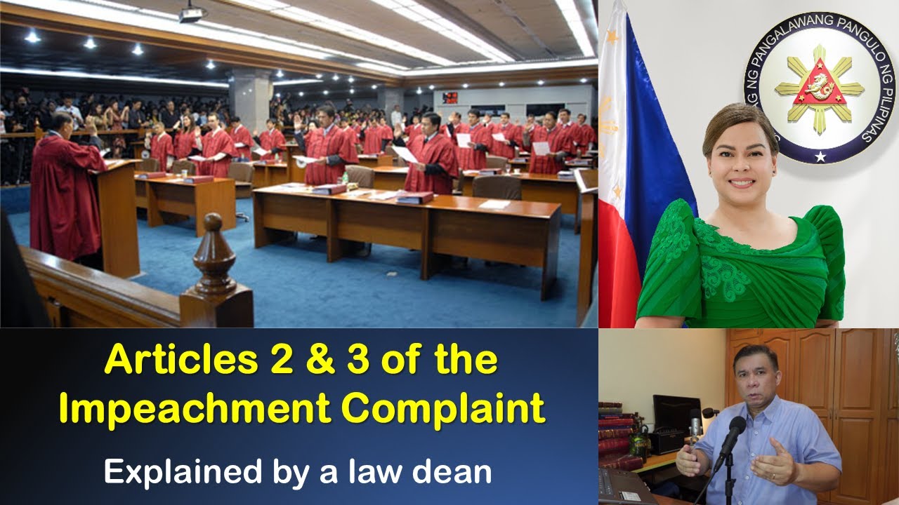 Article 2 and 3 of the Impeachment Complaint Explained