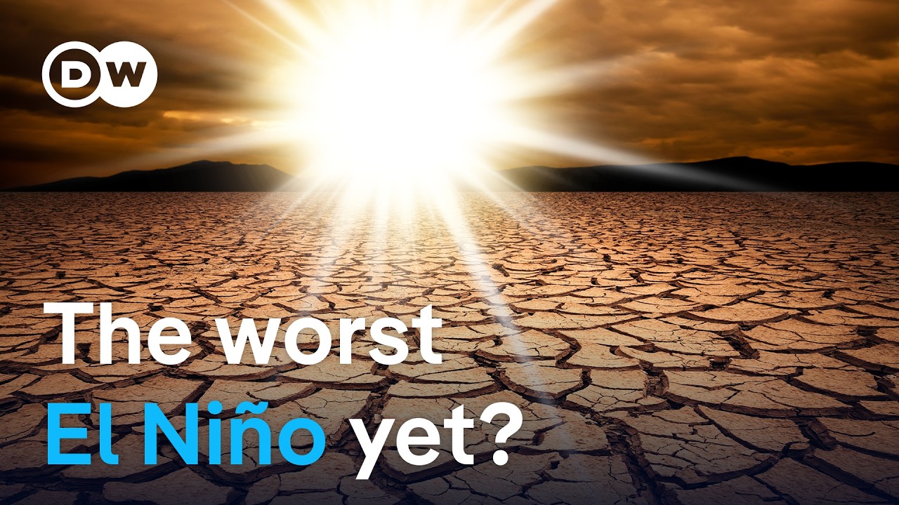 The climate phenomenon that makes the world even hotter is returning |&nbsp;DW News