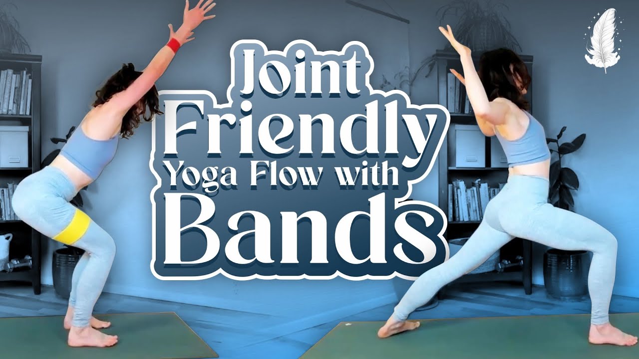 Joint Friendly Resistance Band Yoga Flow for Strength, Flexibility & Stability