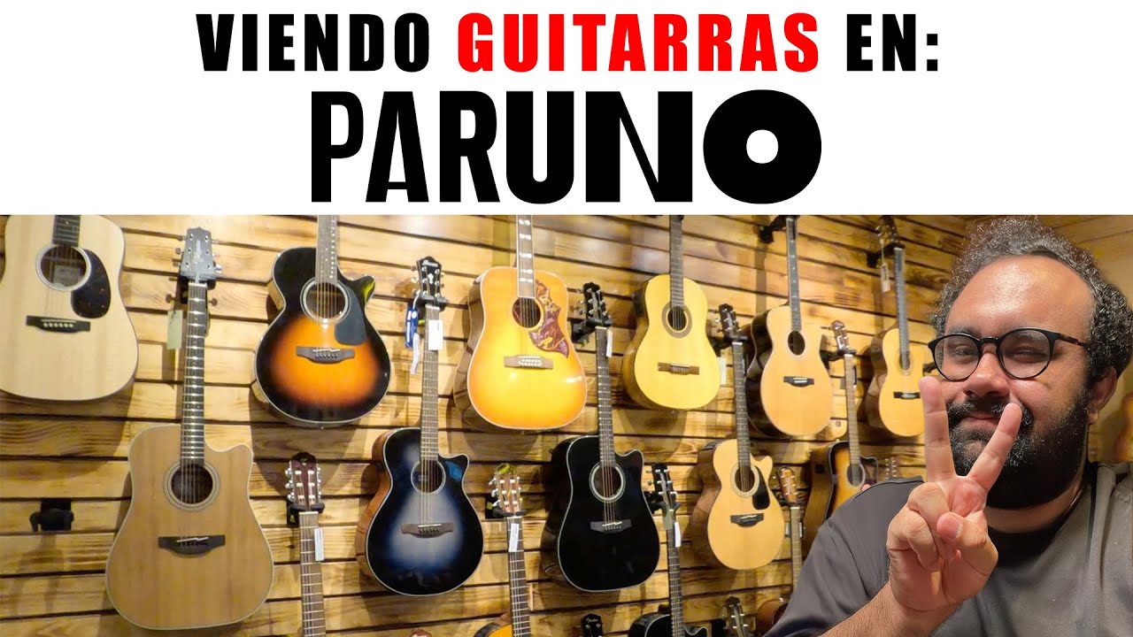 Viendo GUITARRAS y visitando la tienda de PARUNO en León Guanajuato