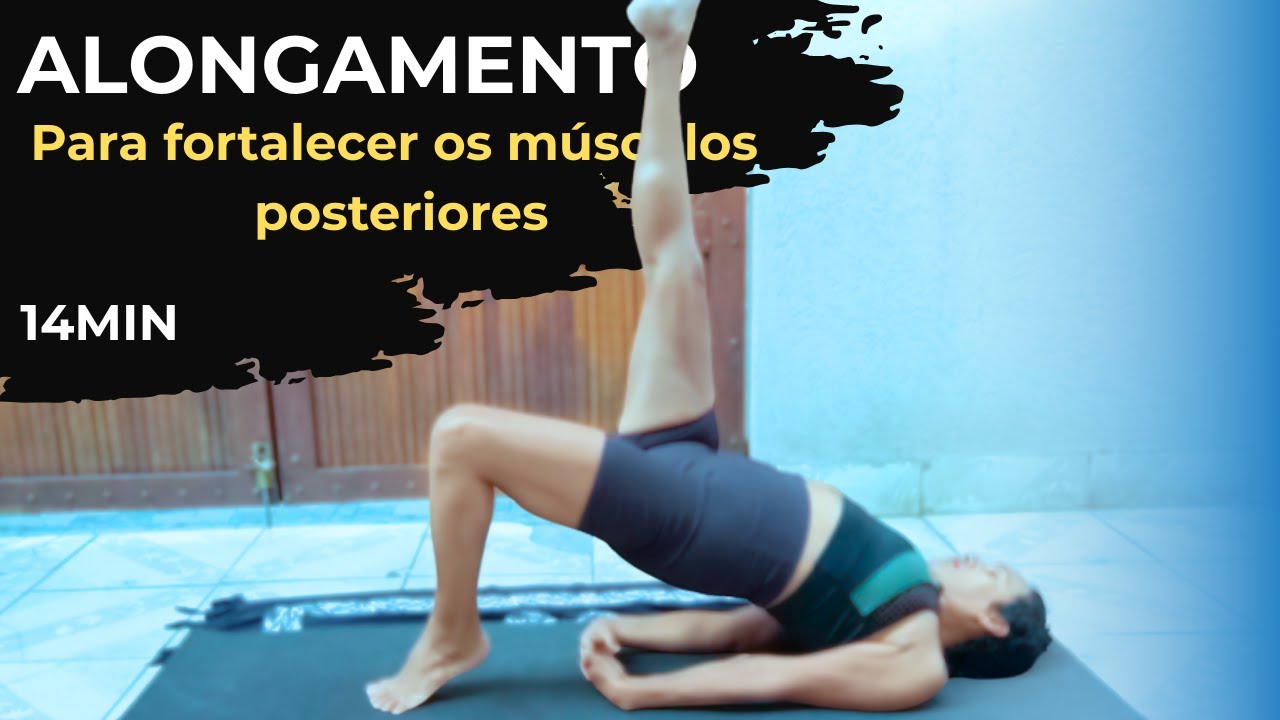 Faça Esses Exercícios Para os Músculos Posteriores 