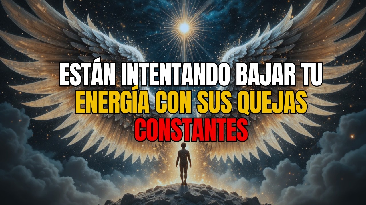 ELEGIDOS: Están Intentando Bajar Tu Energía Con Sus Quejas Constantes
