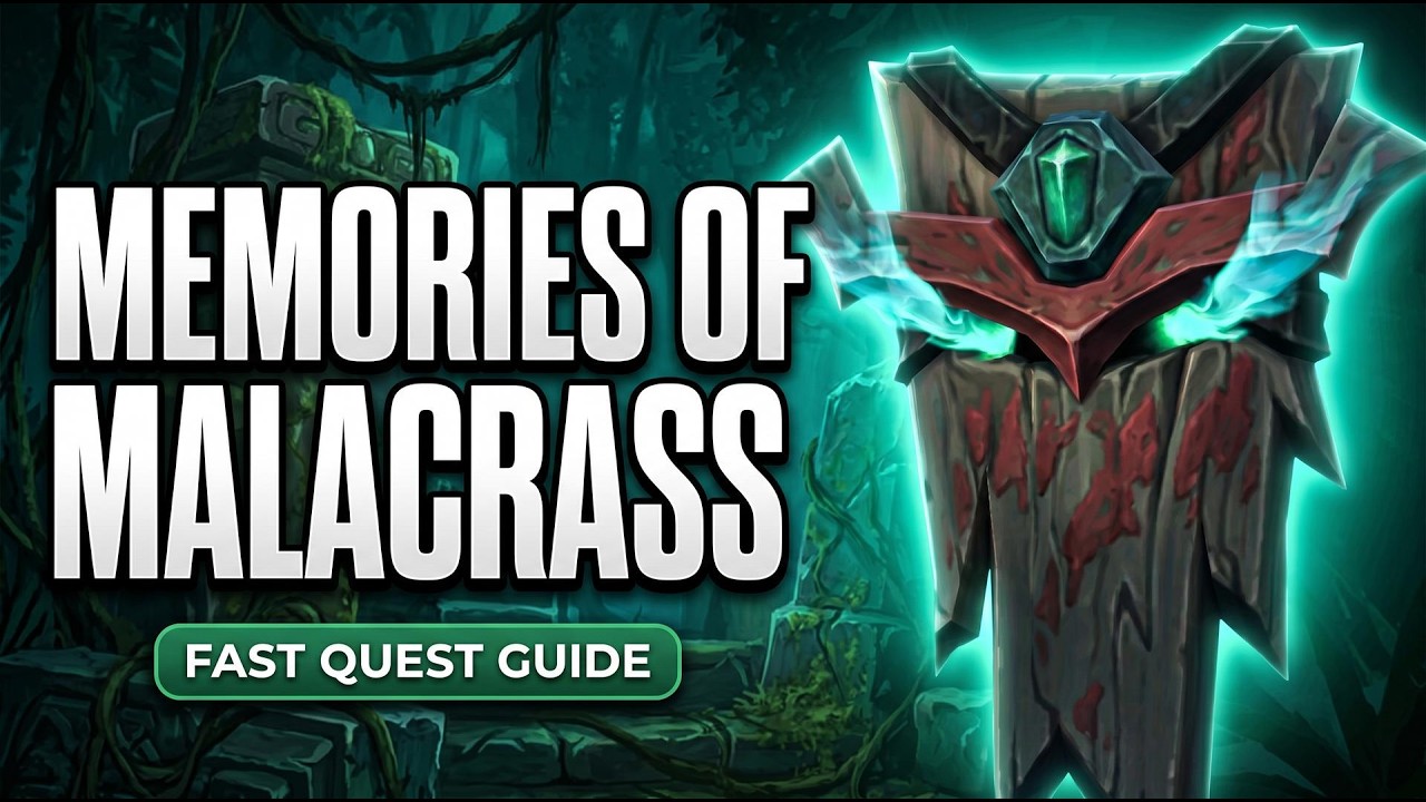 Memories of Malacrass &ndash; Szybki poradnik do zadania &ndash; WoW Patch 12.1