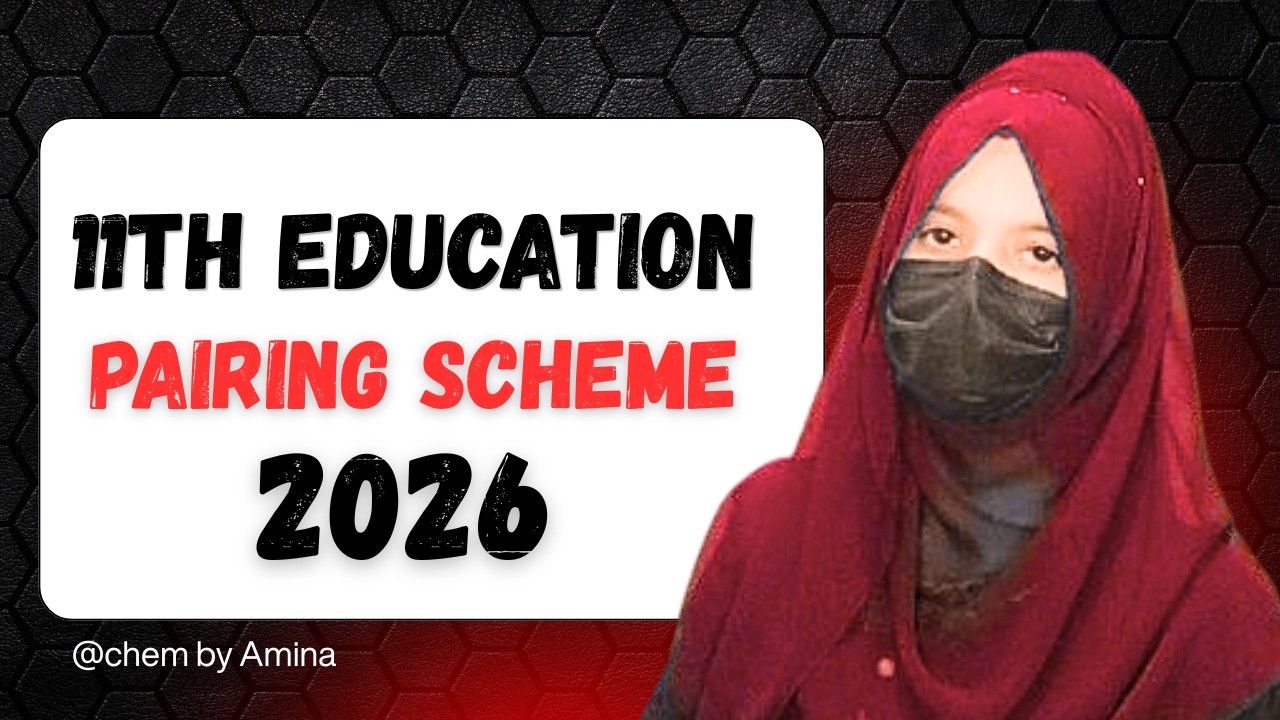 11th education pairing scheme 2026 || 1st year education pairing #education  Punjab boards