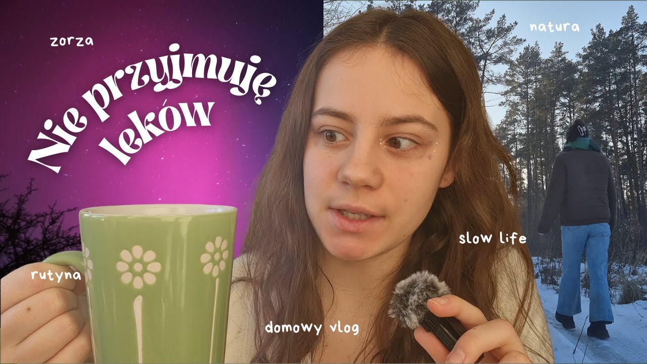 Domowy vlog podr&oacute;żniczki: życie na wsi i chorowanie bez lek&oacute;w 🩷