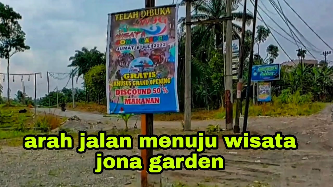 ARAH JALAN KE WISATA JONA GARDEN LANGKAT BINJAI