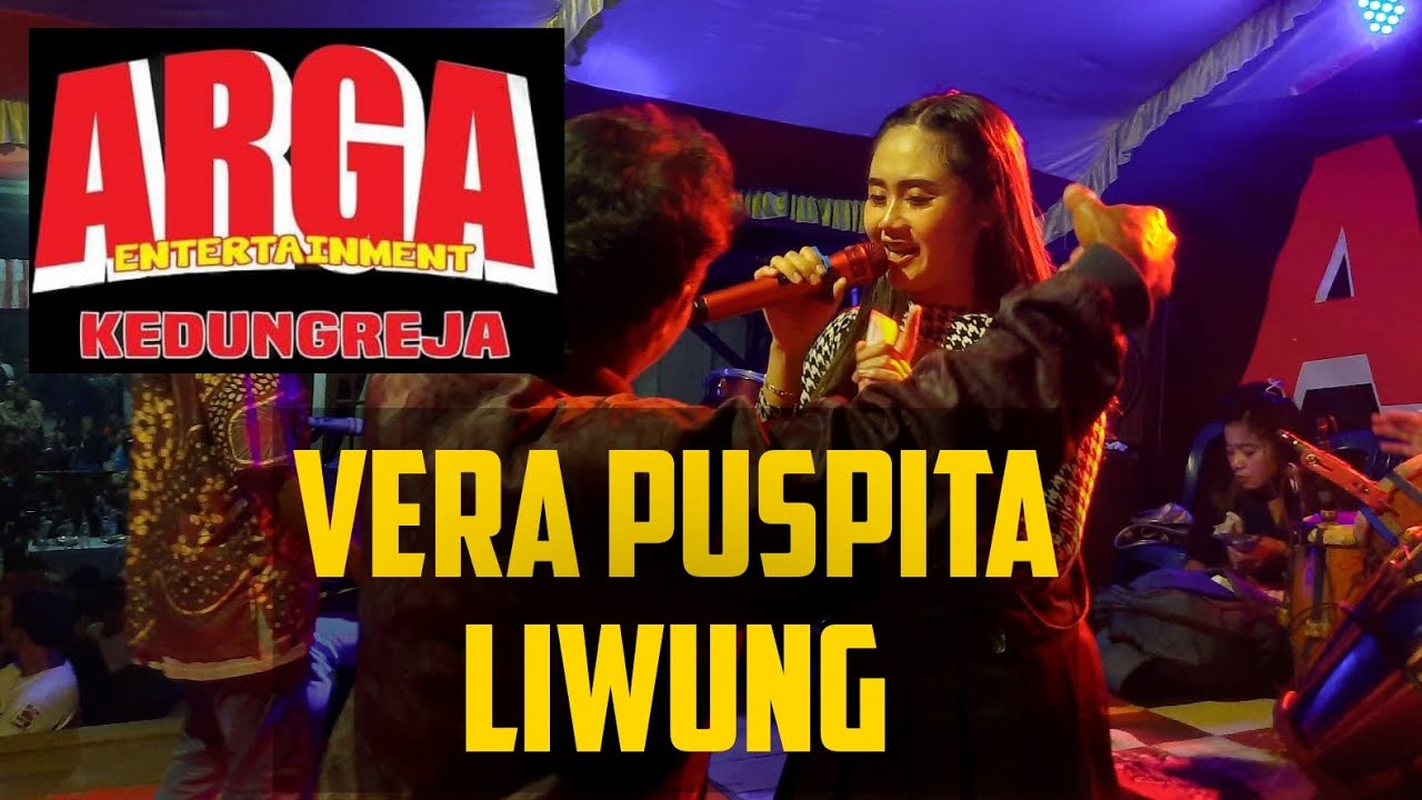 vera puspita LIWUNG - DANGDUT ARGA LIVE KARANGTENGAH KEDUNGREJA