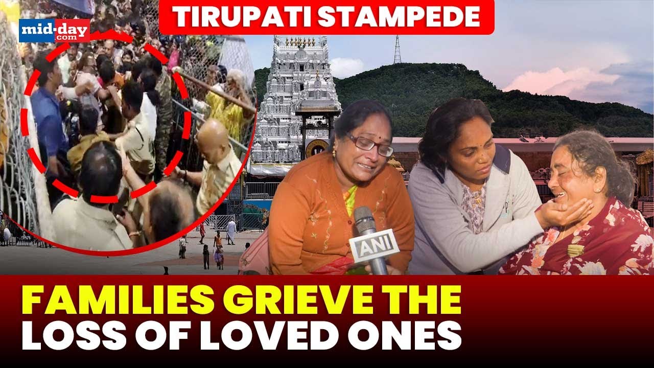 Tirupati stampede: Families of the deceased cry bitterly after losing their loved ones