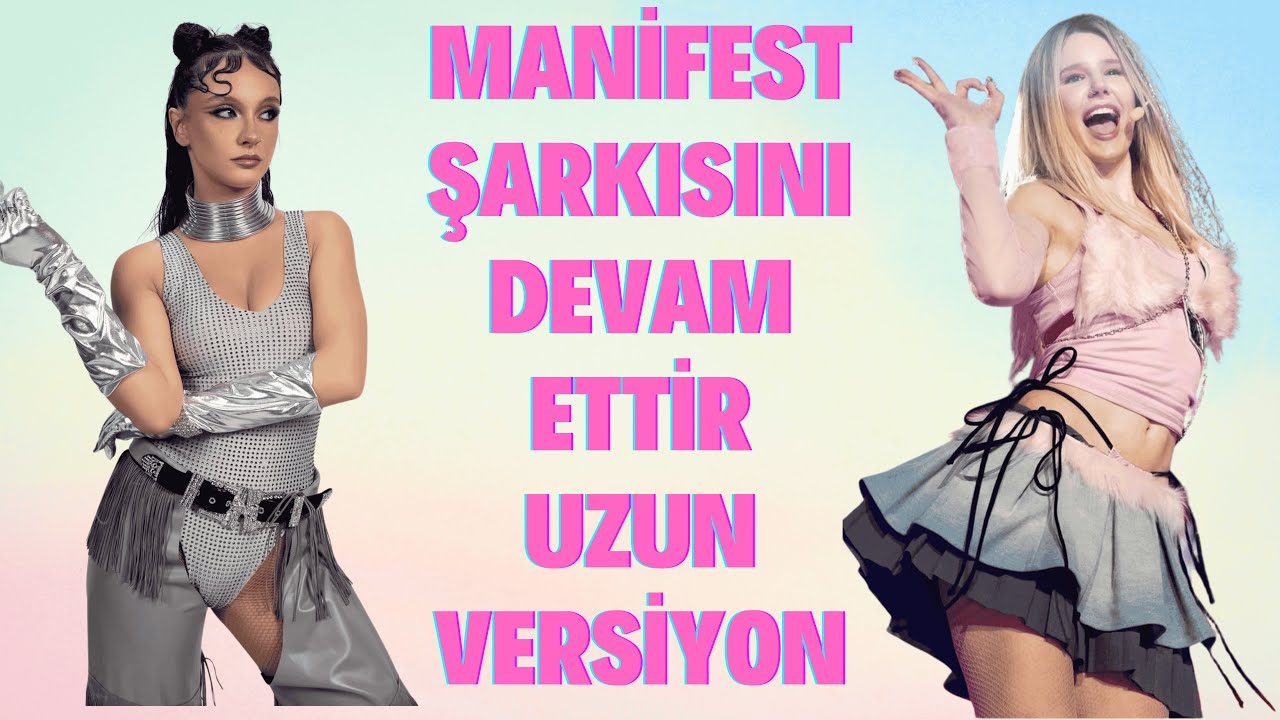 MANİFEST ŞARKILARINI TAMAMLA UZUN VERSİYON | MANİFEST TESTİ