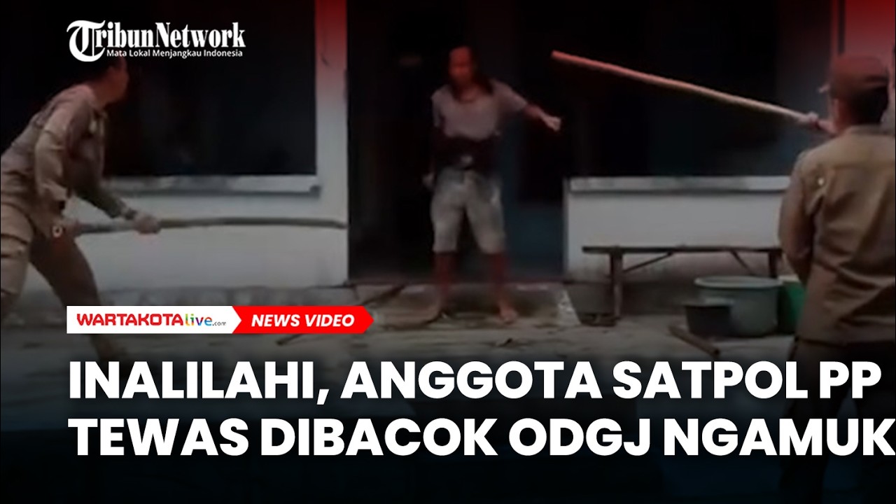 INALILAHI, Anggota Satpol PP Kebumen Tewas Dibacok ODGJ yang Mengamuk