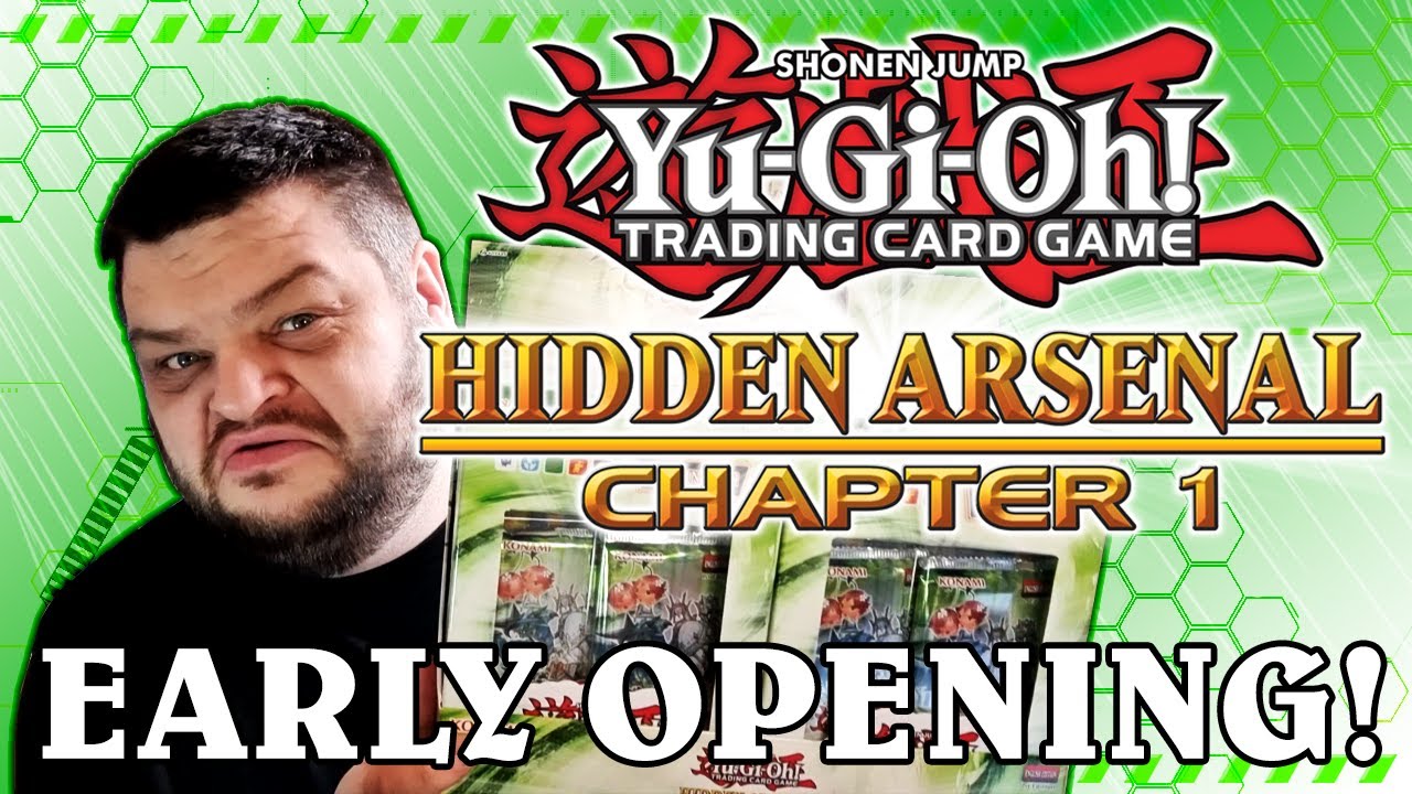 Yu-Gi-Oh! TCG - Hidden Arsenal: Chapter 1 - EARLY OPENING! - 2022
