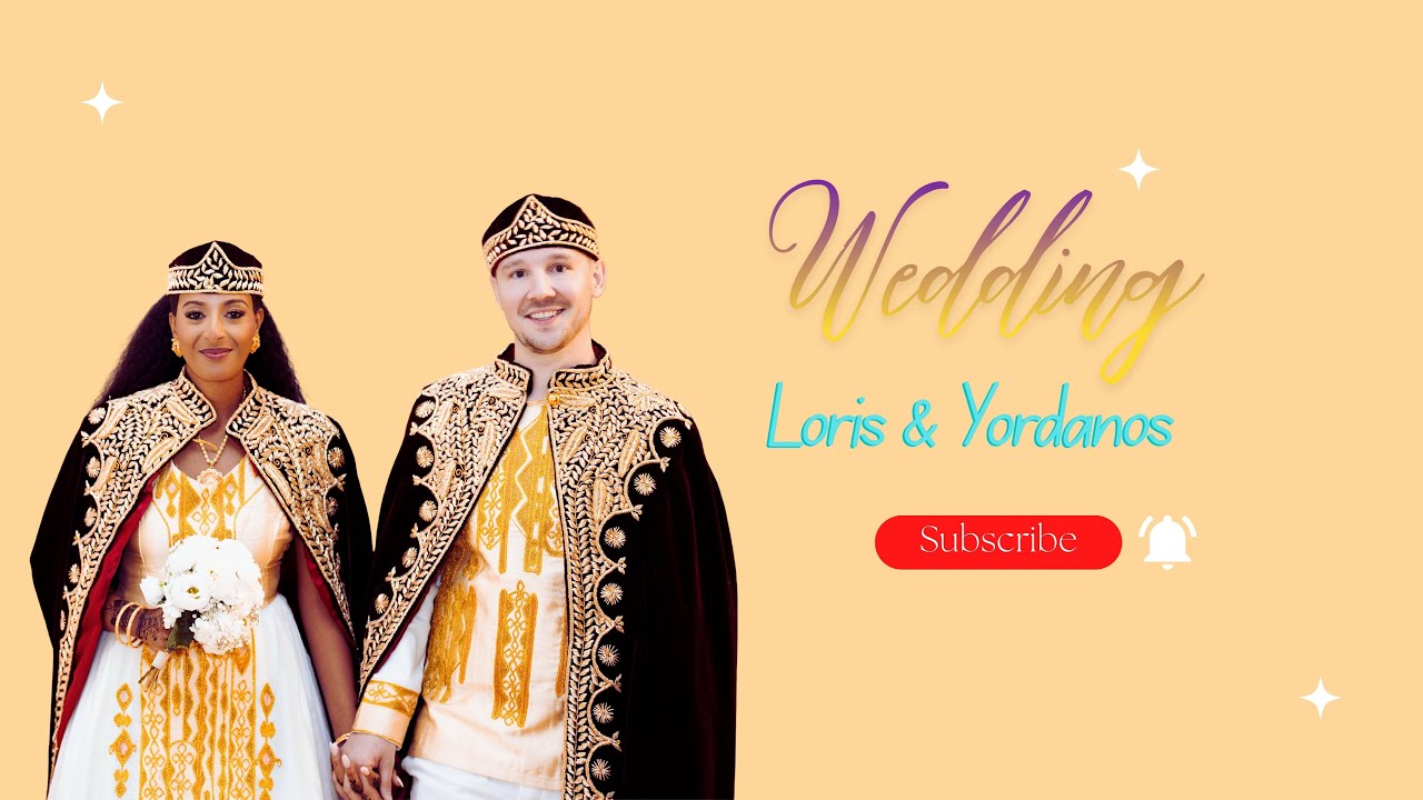 Yordanos and Loris Wedding 2025 Join us as the beautiful  of Habesha traditions Wedding