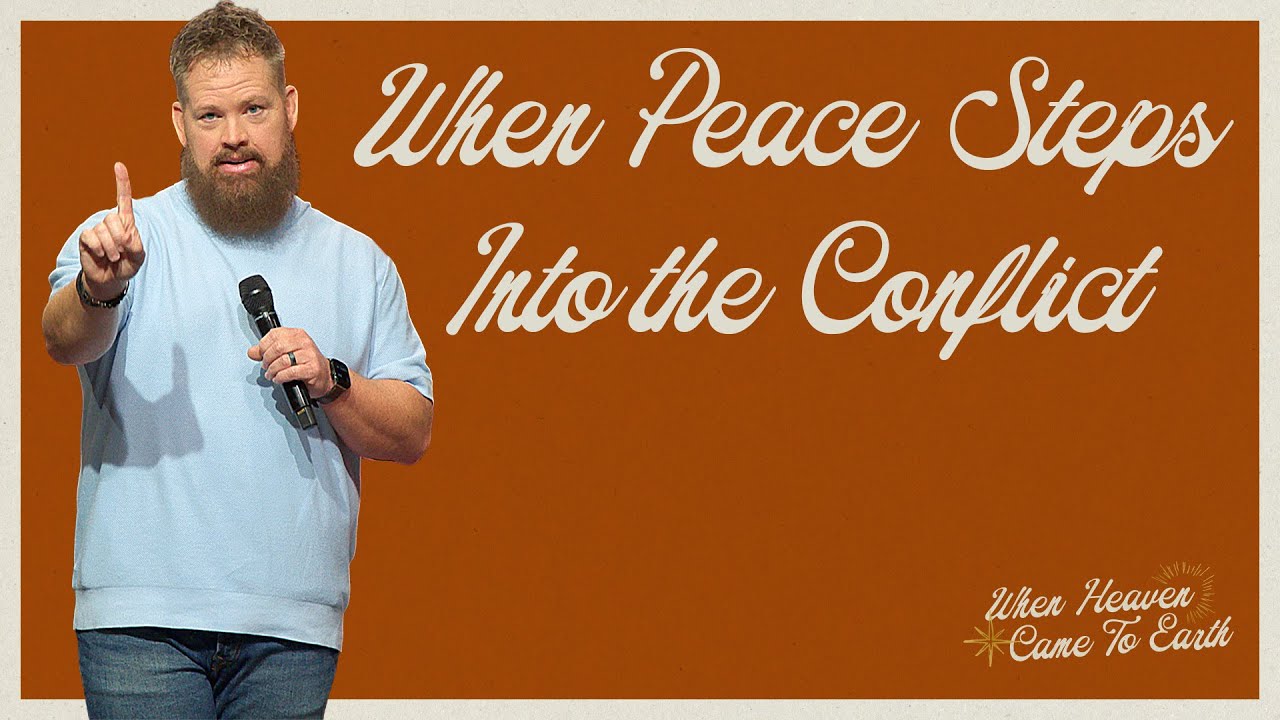 When Peace Steps Into the Conflict | Journey Church