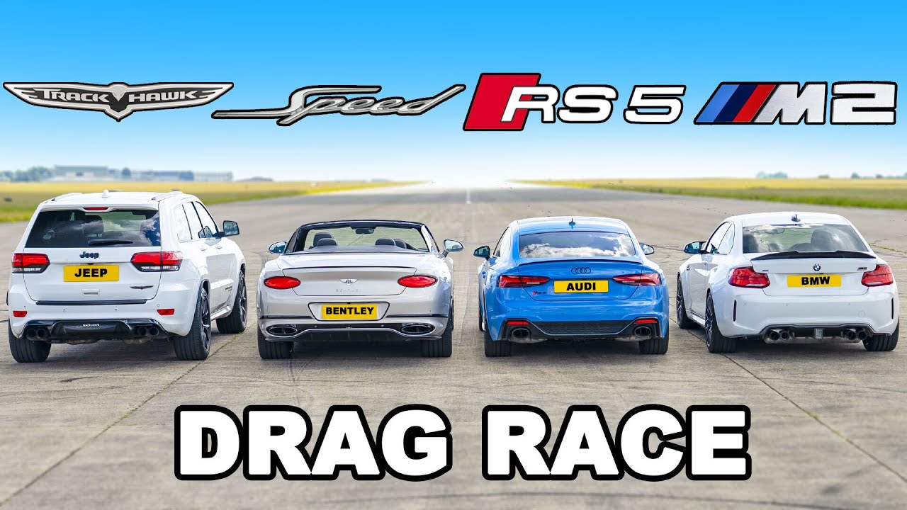 BMW M2 v Bentley GT v Jeep Trackhawk v Audi RS5: DRAG RACE