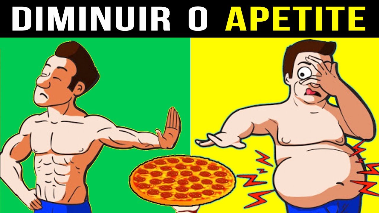 DIMINUA O APETITE e EMAGRE&Ccedil;A - 6 FORMAS NATURAIS que v&atilde;o te ajudar!